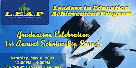 LEAP Graduation and 1st Annual Scholarship Brunch