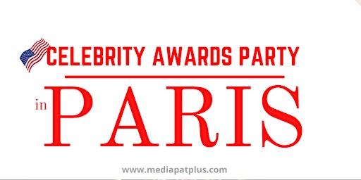 FABULOUS CELEBRITY  AWARDS *Party  in Paris 2023