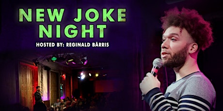 Primaire afbeelding van NEW JOKE NIGHT • English Comedy Open Mic