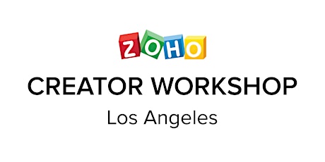 Zoho Creator Workshop: Los Angeles primary image