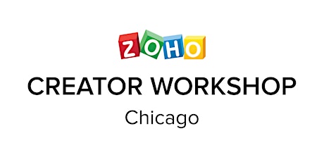 Zoho Creator Workshop: Chicago primary image