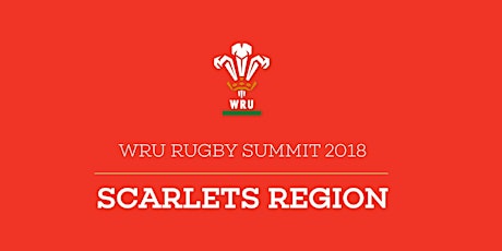 WRU 2018 Rugby Summit - Scarlets Region primary image