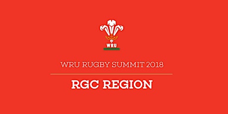 WRU 2018 Rugby Summit - RGC Region primary image