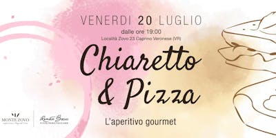 Chiaretto&Pizza - L'Aperitivo Gourmet