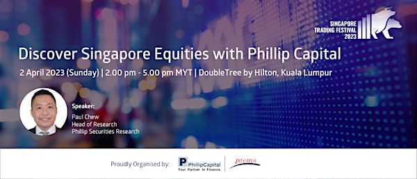 Discover Singapore Equities with Phillip Capital