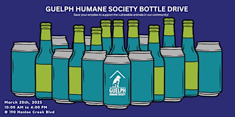 Image principale de Bottle Drive to support the Guelph Humane Society
