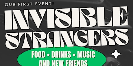 Our First Event! Invisible Strangers MTL