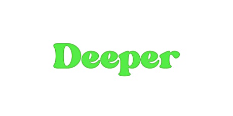 Deeper  - "Hey Spring...It's About Time!"