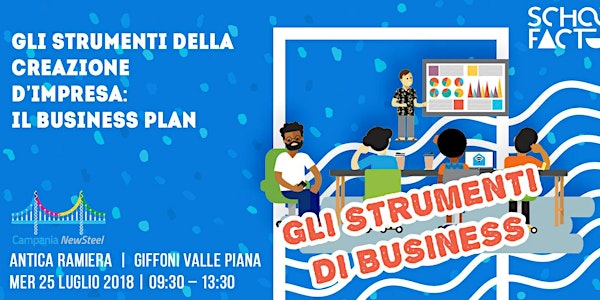 GLI STRUMENTI DELLA CREAZIONE D’IMPRESA: IL BUSINESS PLAN