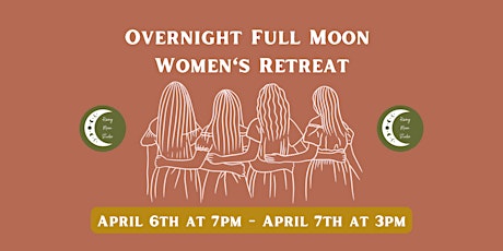 Overnight Full Moon Women's Retreat @ Rising Moon Studio