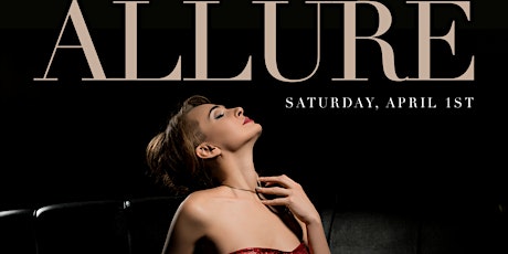FREE GUEST LIST | Special event "Allure"  w/ DJ RYAN LUCERO | Top40s-HipHop