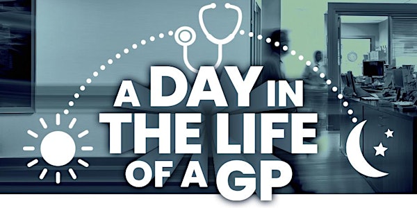 A Day in the Life of a GP