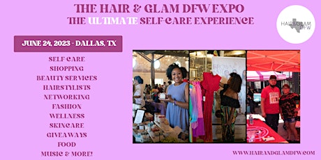 Hair and Glam DFW Annual Expo: Self-Care Festival