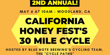 California Honey Fest's 30 Mile Cycle!