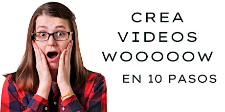 Como crear videos WOOOOOWWW en 10 pasos