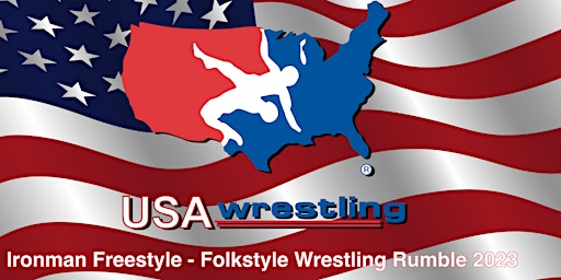Ironman Freestyle & Folkstyle Wrestling Rumble 2023