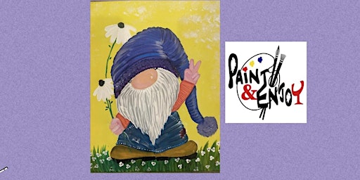 Paint and Enjoy at Lincolnway Flower Shop “Fun Gnome“ wood or canvas