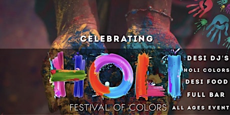 Holi Hai Celebration Colors/ Music/ Mazaa- Full Indian Buffet & Full Bar primary image