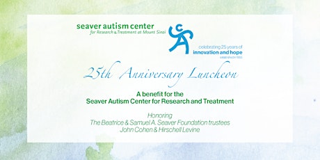 Seaver Autism Center 25th Anniversary Luncheon primary image