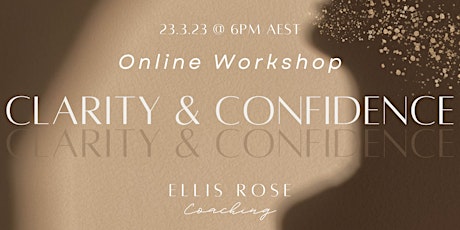 Clarity & Confidence Workshop