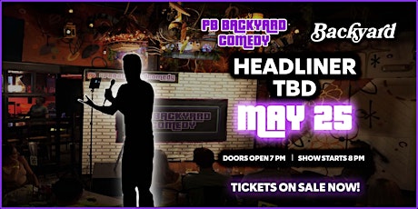 5/25!!! STAND-UP COMEDY SHOW by PB BACKYARD COMEDY