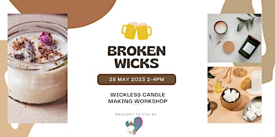 Broken Wicks - Wickless Candle Making Class primary image