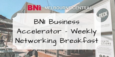 BNI Business Accelerator - Open Day Networking Breakfast primary image