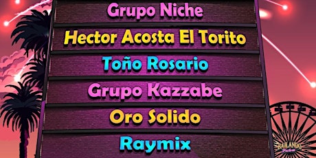 Hauptbild für Bailando Festival: Grupo Niche, Hector Acosta, Toño Rosario, Oro Solido