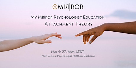 My Mirror Psychology Education: Attachment Theory Workshop