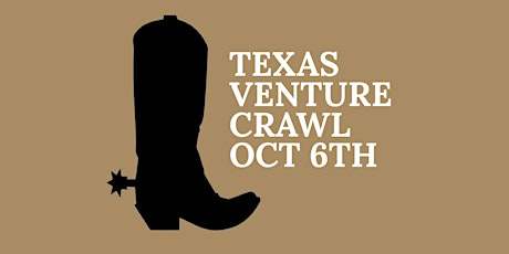Texas Venture Crawl (Houston)