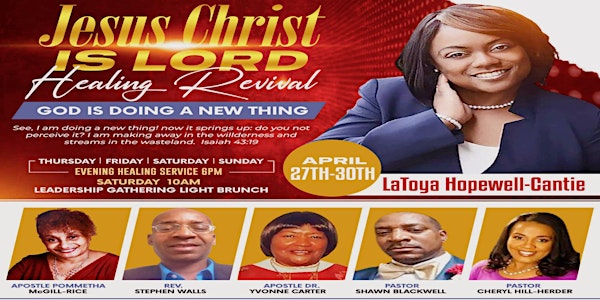 Jesus Christ is Lord-Healing Revival		   Equipped Training Ministries