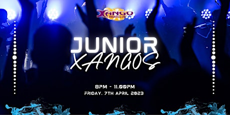 Junior Xangos - 7th April