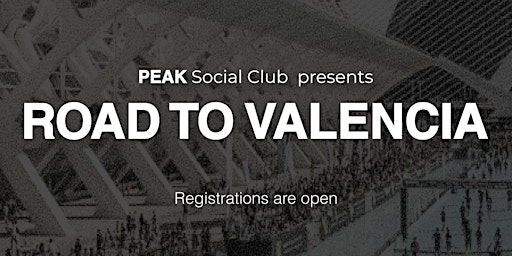 PEAK Social Club - Road to Valencia primary image