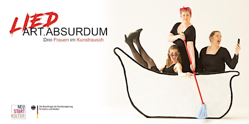 Primaire afbeelding van LIED.ART.ABSURDUM - Drei Frauen im Kunstrausch
