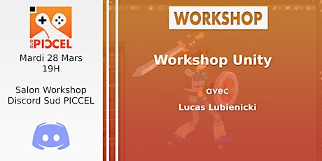 (en ligne) Sud PICCEL - Workshop Unity avec Lucas Lubienicki