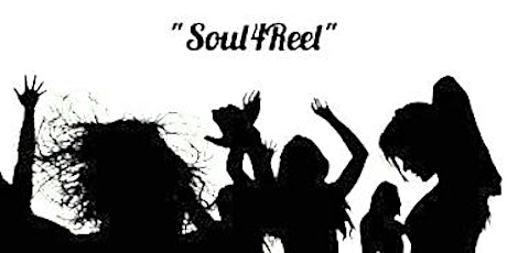 "Soul4Reel" Friday 27th July 2018 primary image