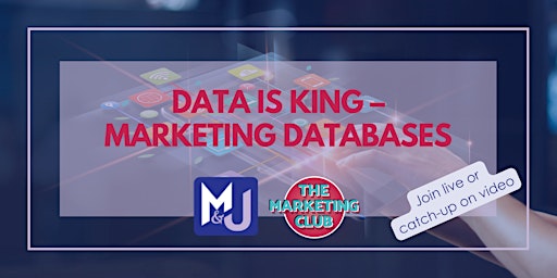 Data is king – Marketing Databases