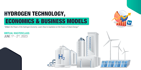 Hydrogen Technology, Economics & Business Models