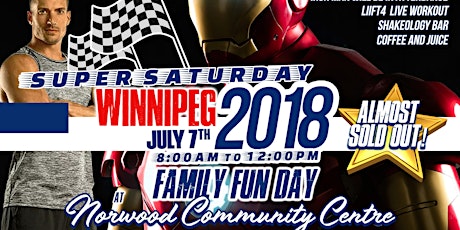 Winnipeg FAMILY FUN SUPER SATURDAY July 7, 2018 primary image