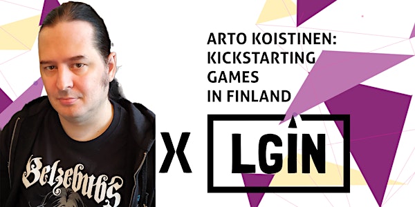 Arto Koistinen: Kickstarting Games in Finland