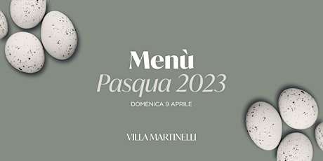 PASQUA 2023 - VILLA MARTINELLI