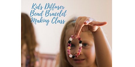 Kids Diffuser Bead Bracelet Making Class primary image