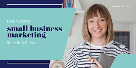 Small Business Marketing Re-Focus - A free Webinar on Marketing Strategy