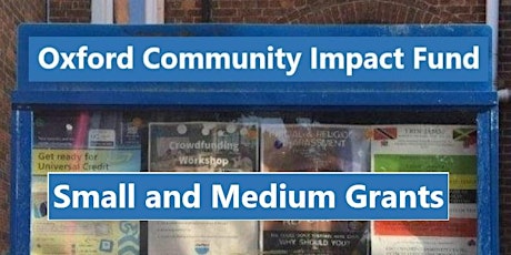 Oxford Community Impact Fund: Round  2 - Small and Medium Grants Briefing primary image