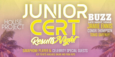 Official Junior Cert Results Night - Buzz Nightclub primary image