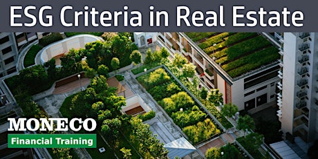 ESG Criteria in Real Estate: Challenges and Opportunities