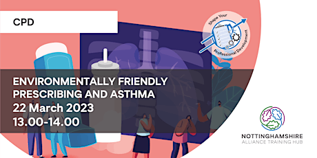 CPD - Environmentally Friendly Prescribing and Asthma.