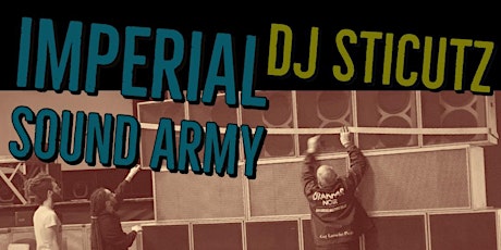 Imperial Sound Army & DJ Sticutz per La Sala Prove