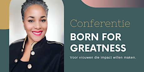 Conferentie Born for Greatness