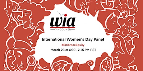 WIA Vancouver: #EmbraceEquity Panel Discussion